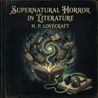 Supernatural Horror in Literature by H. P. Lovecraft ~ Full Audiobook [history]