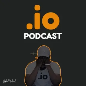 .io Podcast - By Obed Yeboah
