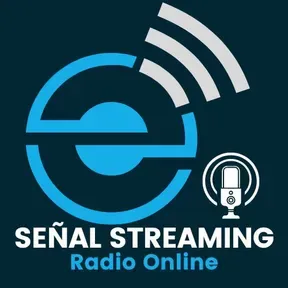 SEÑAL STREAMING