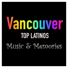Vancouver Top Latinos