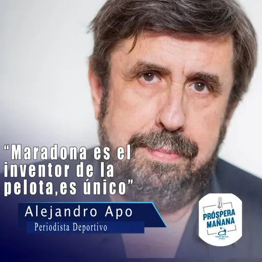 Alejandro Apo, Comentarista de Fútbol, en Próspera Mañana