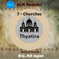 8 - Thiyathira - தியத்திரா சபை - பாகம் -2