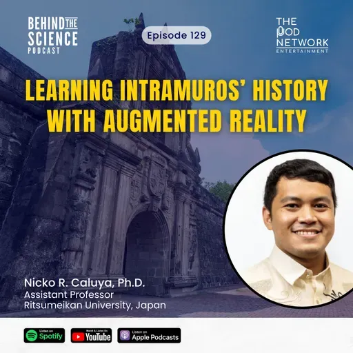 Ep129 - Learning Intramuros' history with augmented reality