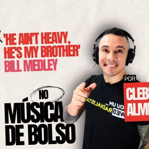 Baseada em frase de livro ‘He Ain’t Heavy, He’s My Brother’ é uma pérola musical