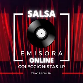 SALSA - COLECCIONISTAS LP - EMISORA ONLINE