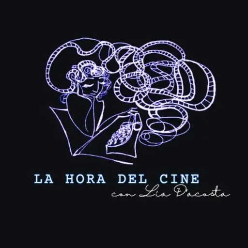 La hora del cine Episodio N°126