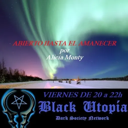BLACK UTOPIA RADIO - ABIERTO HASTA EL AMANECER ep20