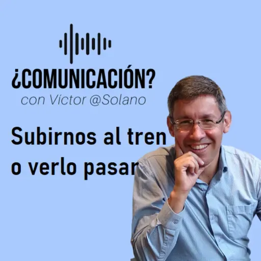 #VANGUARDIA - Subirnos al tren o verlo pasar