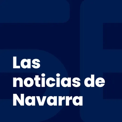 Las noticias de Navarra, 08:50 (24/05/2026)