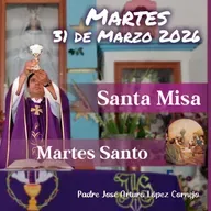 ✅ MISA DE HOY martes 31 de Marzo del 2026 - Padre Arturo Cornejo