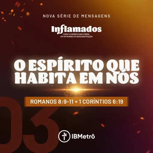 O Espírito que Habita em Nós | Renato Marinoni