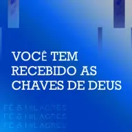 VOCÊ TEM RECEBIDO AS CHAVES DE DEUS - ROBSON RODOVALHO