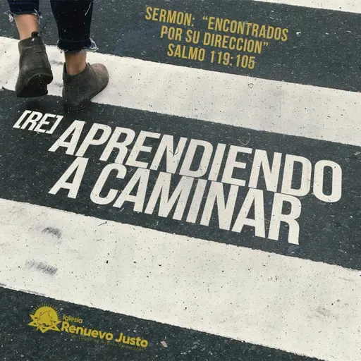 Encontrados por su dirección - Salmo 119:105 Pastor Rafael Torres Zacour