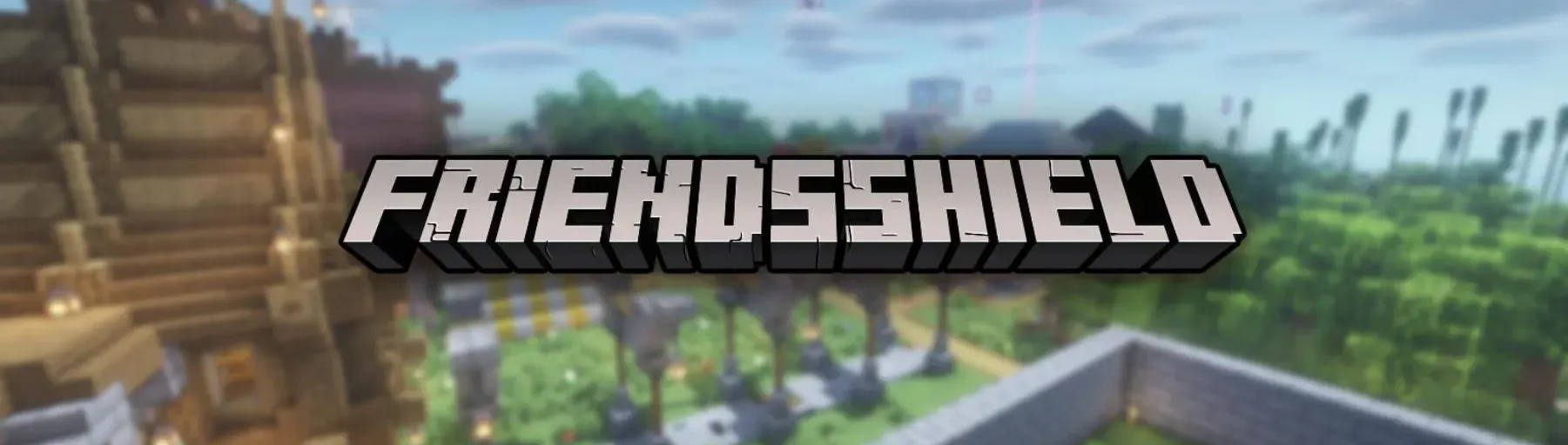 FriendsShield