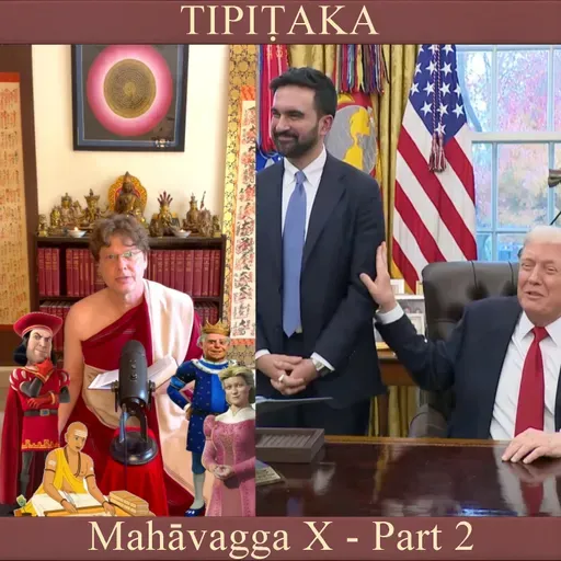 Buddhist Books: TIPIṬAKA 194 • Mahāvagga X - Part 2