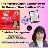 The Perfect Catch Learn How to Be One and How to Attract One