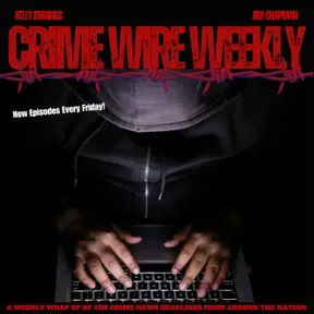 Crime Wire Weekly