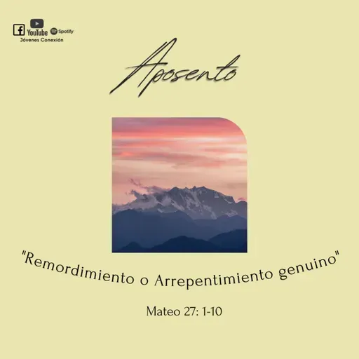 APOSENTO - Remordimiento o Arrepentimiento genuino