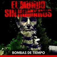 El Mundo Sin Humanos - Bombas de Tiempo