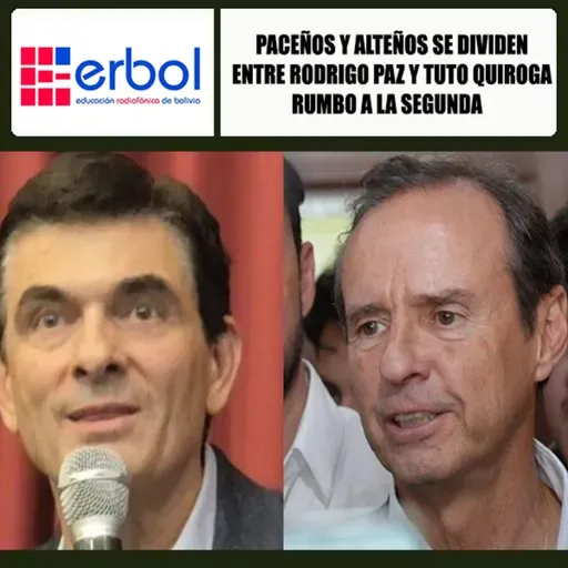 Paceños y alteños se dividen entre Rodrigo Paz y Tuto Quiroga rumbo a la segunda vuelta