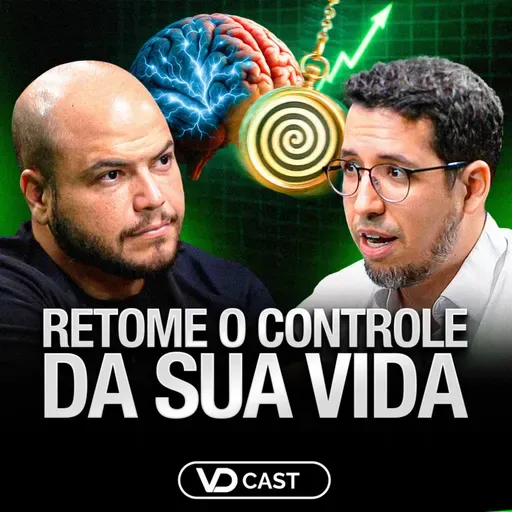 A VERDADE sobre HIPNOSE e os SEGREDOS da TRANSFORMAÇÃO HUMANA, com Romanni Souza | VDCast #259