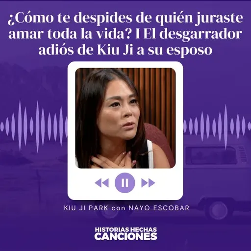 545. ¿Cómo te despides de quién juraste amar toda la vida? I El desgarrador adiós de Kiu Ji a su esposo