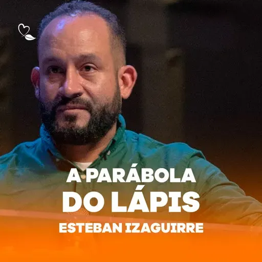 A Parábola do Lápis | Esteban Izaguirre