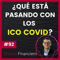 #92 ¿Qué está pasando con los préstamos ICO COVID para Pymes y Autónomos?