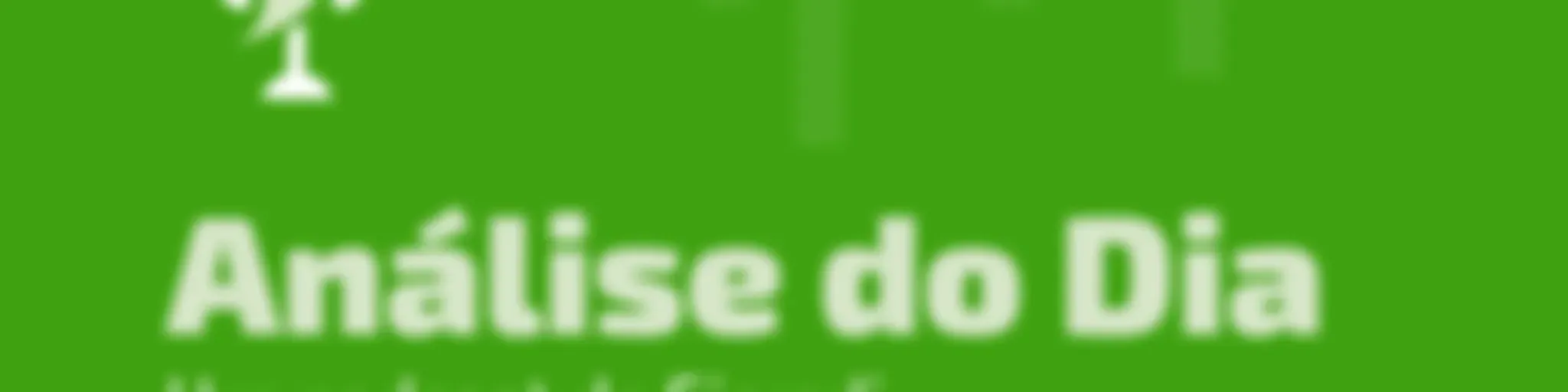 Análise do Dia - Um Podcast do Sicredi