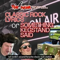 Classic Rock Lyrics or Something Kegstand Said