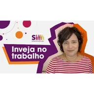 230 | Inveja no trabalho