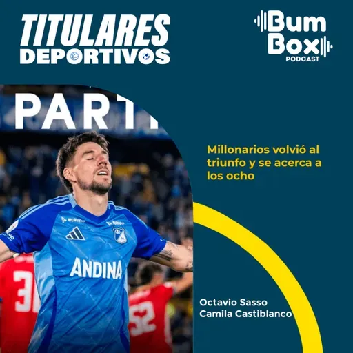 Millonarios volvió al triunfo y se acerca a los ocho: noticias deportivas del 10 de septiembre