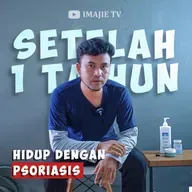 33. Setelah Setahun Hidup Dengan Autoimun Psoriasis 