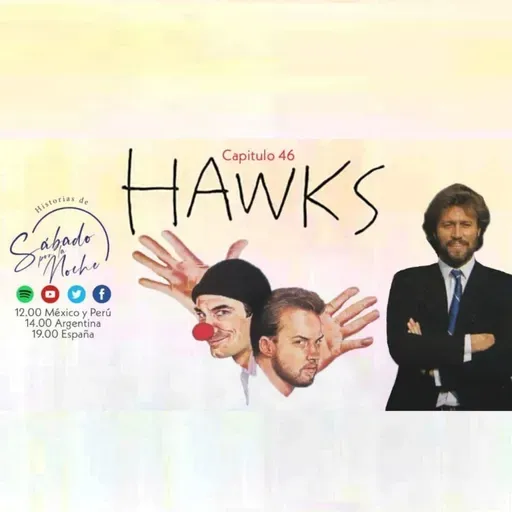 T4 Capítulo 46 Hawks (1988) Barry Gibb