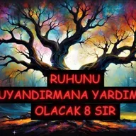 Ruhunu Uyandırmana Yardımcı Olacak 8 Sır