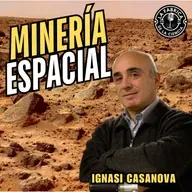 Exploración del Espacio. La minería espacial...y ¡Carl Sagan! Ignasi Casanova . 648. LFDLC