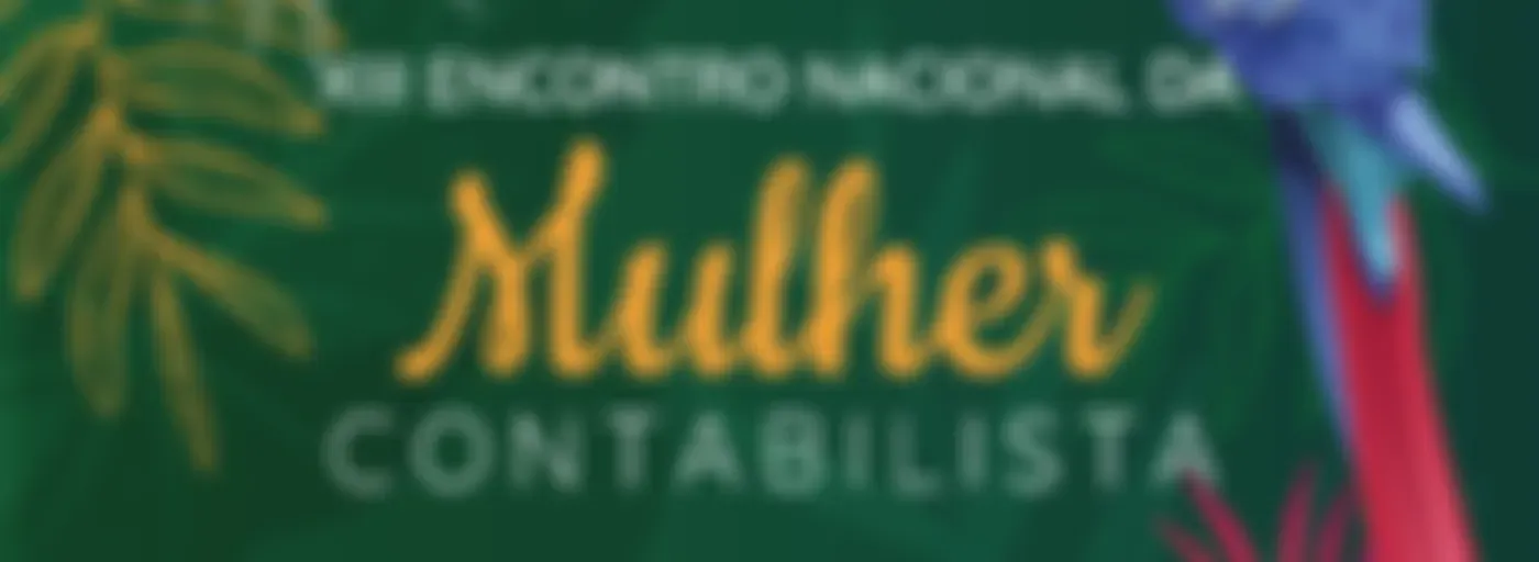 XIII Encontro Nacional da Mulher Contabilista