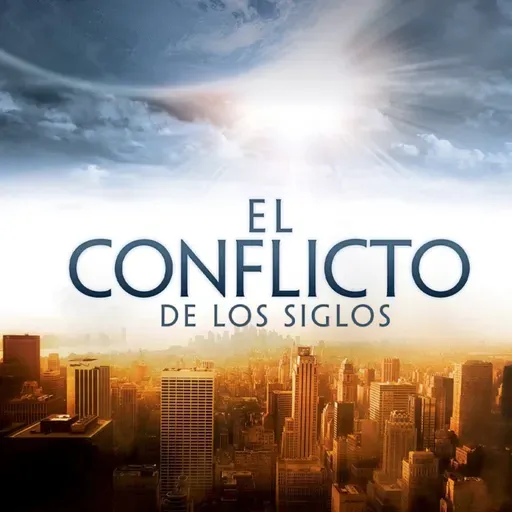 Comentario del Conflicto de los Siglos Capítulo 3