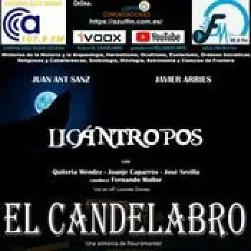 LICÁNTROPOS - El Candelabro 10T El Candelabro 22-08-2025 - Prog47