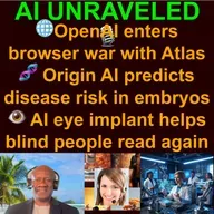 AI Daily News Rundown: 🌐OpenAI enters browser war with Atlas 🧬Origin AI predicts disease risk in embryos ⚖️ Anthropic Weighs In on AI Regulation 🤖Amazon plans to replace 600,000 workers with robots  & more (Oct 22 2025)