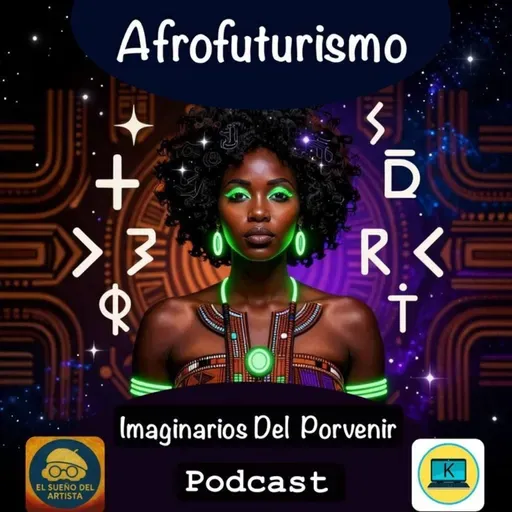 Afrofuturismo imaginarios del porvenir. Capítulo 5 Final ¿Por qué el Afrofuturismo importa hoy? Herramientas para reimaginar el mundo