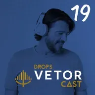 Drops VetorCast #19