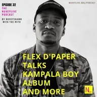 The Kampala Boy Album talk with Flex D' Paper