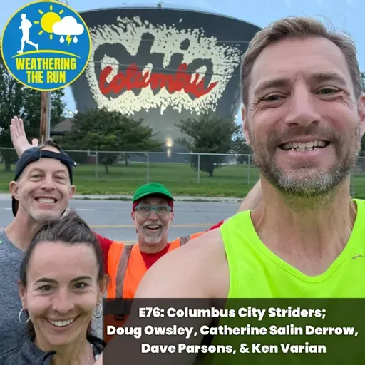 E76: Columbus City Striders; Doug Owsley, Catherine Salin Derrow, Dave Parsons, & Ken Varian