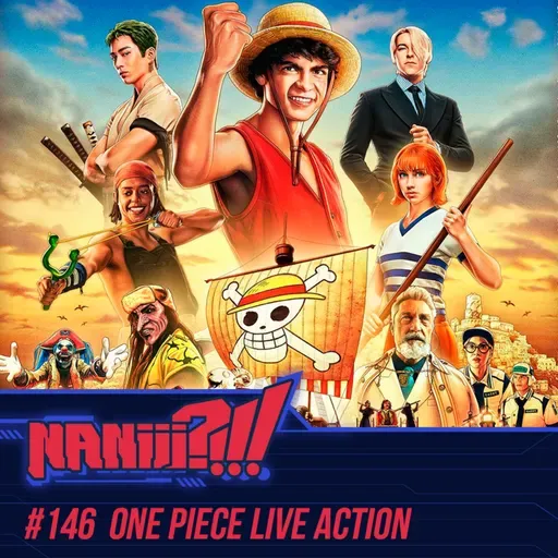 NANIII?!!! #146 - One Piece Live Action
