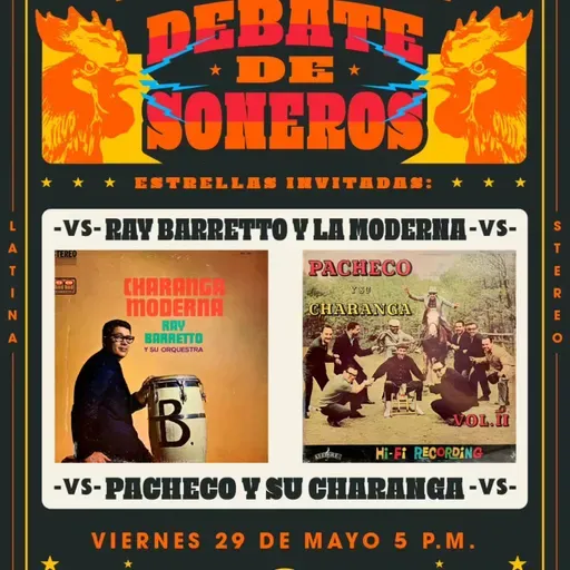 Debate de Soneros - Barretto y La Moderna VS Pacheco y su Charanga - 29 de Mayo de 2026
