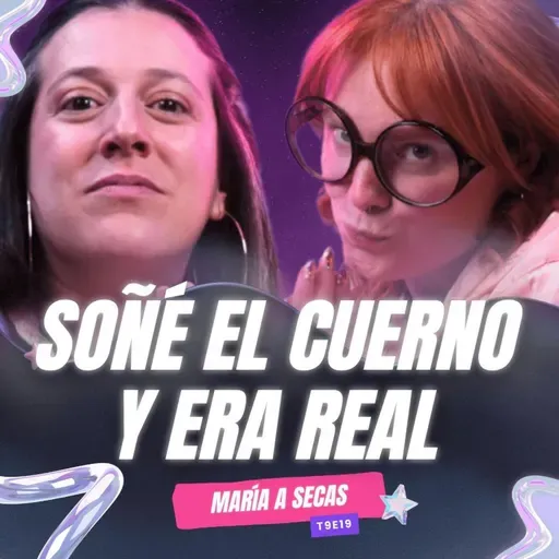 T9E19 ¡Soñé El Cuerno Y Era REAL! 😭 Ft. @MariaASecas