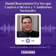 486. Daniel Boaventura I La Voz que Cautivó a México y 3 Auditorios Nacionales - Entrevista Nayo Escobar