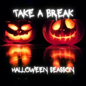 Take a break