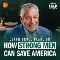 Coach Bruce Pearl on How Strong Men Can Save America